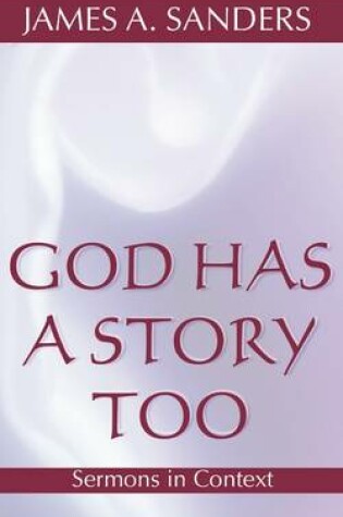 Cover of God Has a Story, Too