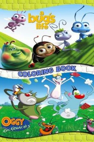 Cover of A Bug's Life & Oggy and the Cockroaches Coloring Book