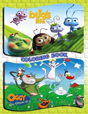 Book cover for A Bug's Life & Oggy and the Cockroaches Coloring Book