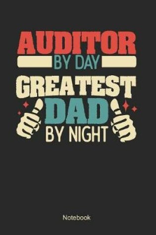 Cover of Auditor by day greatest dad by night