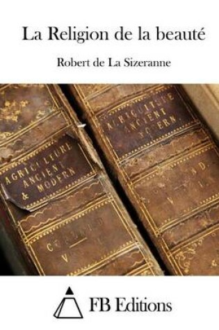 Cover of La Religion de la beaute