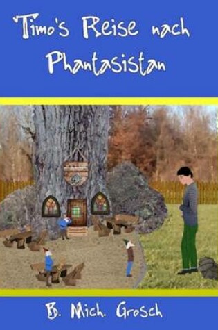 Cover of Timo's Reise nach Phantasistan