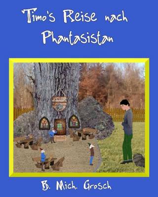 Book cover for Timo's Reise nach Phantasistan