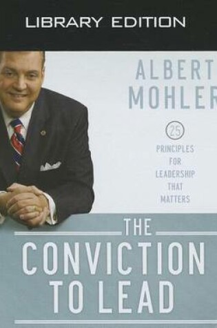 Cover of The Conviction to Lead (Library Edition)