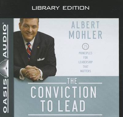 Book cover for The Conviction to Lead (Library Edition)