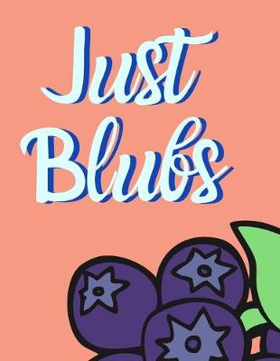 Book cover for Just blubs