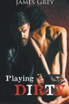 Book cover for Playing Dirty