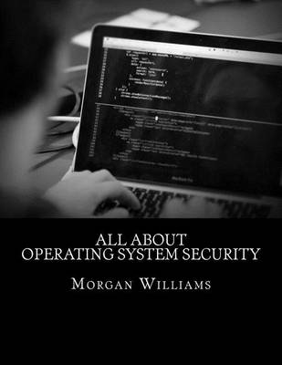 Cover of All About Operating System Security