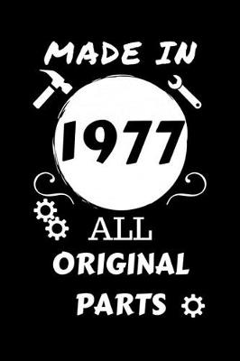 Book cover for Made In 1977 All Original Parts