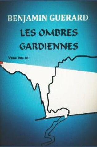 Cover of Les Ombres Gardiennes