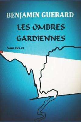 Book cover for Les Ombres Gardiennes