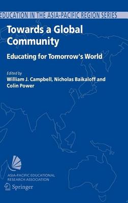 Cover of Towards a Global Community: Educating for Tomorrow's World