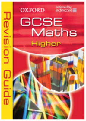 Book cover for Oxford GCSE Maths for Edexcel: Higher Revision Guide