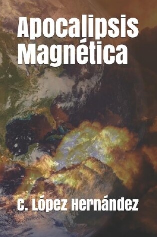 Cover of Apocalipsis Magnética