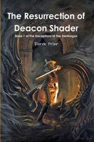 Cover of The Resurrection of Deacon Shader