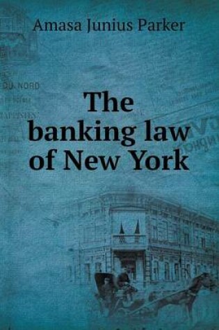 Cover of The banking law of New York