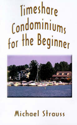 Book cover for Timeshare Condominiums for the Beginner