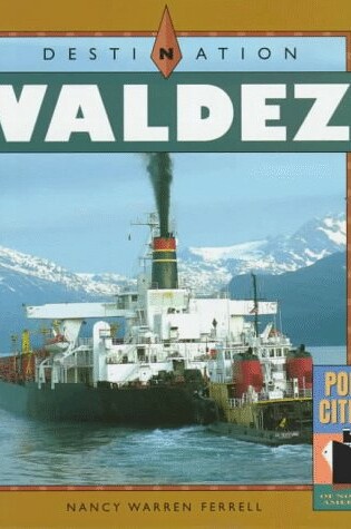 Cover of Destination Valdez