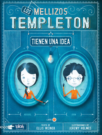 Book cover for Los mellizos Templeton tienen una idea / The Templeton Twins Have an Idea