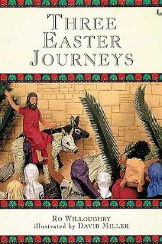 Cover of Three Easter Journeys