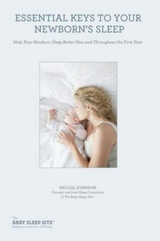 Cover of Essential Keys to Your Newborn's Sleep