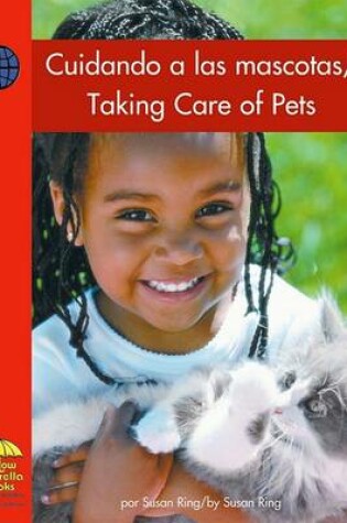 Cover of Cuidando a Las Mascotas/Taking Care of Pets