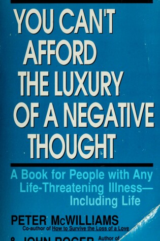 Cover of You Can't Afford the Luxury of a Negative Thought