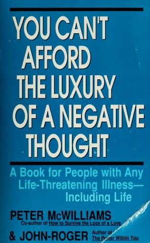 Cover of You Can't Afford the Luxury of a Negative Thought