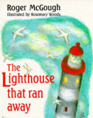 Book cover for The Lighthouse That Ran Away