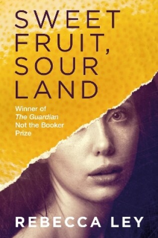 Cover of Sweet Fruit, Sour Land