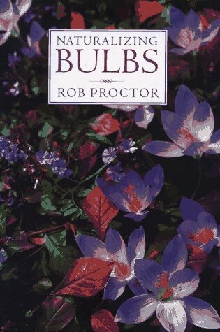 Cover of Naturalizing Bulbs