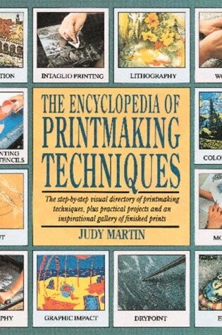 Cover of The Encyclopaedia of Printmaking Techniques