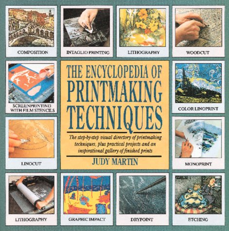 Book cover for The Encyclopaedia of Printmaking Techniques