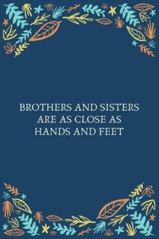 Cover of Brothers And Sisters Are As Close As Hands And Feet