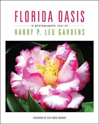 Book cover for Florida Oasis a Photographic Tour of Harry P. Leu Gardens