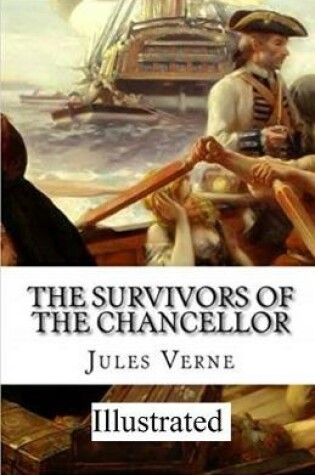 Cover of The Survivors of the Chancellor illustrated