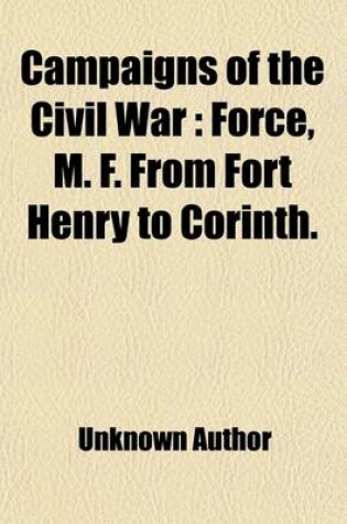 Cover of Campaigns of the Civil War (Volume 2)