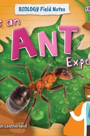 Cover of Be an Ant Expert