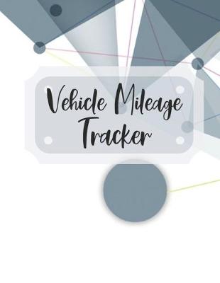 Book cover for Vehicle Mileage Tracker