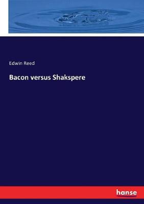 Book cover for Bacon versus Shakspere