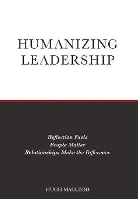 Book cover for Humanizing Leadership