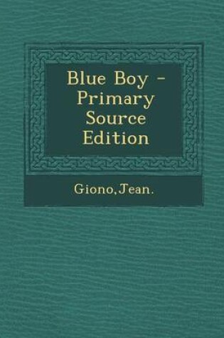 Cover of Blue Boy - Primary Source Edition