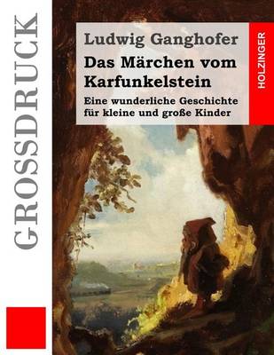 Book cover for Das Marchen vom Karfunkelstein (Grossdruck)