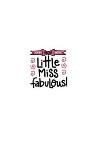 Cover of Little Miss Fabulous