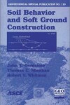 Book cover for Soil Behavior and Soft Ground Construction