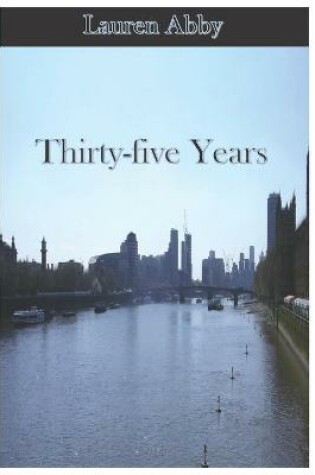 Cover of Thirty-five Years