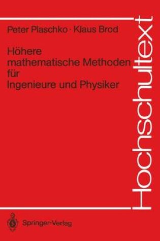 Cover of Höhere mathematische Methoden für Ingenieure und Physiker