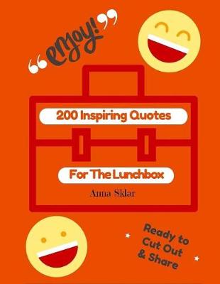 Book cover for 200 Inspiring Quotes for the Lunchbox