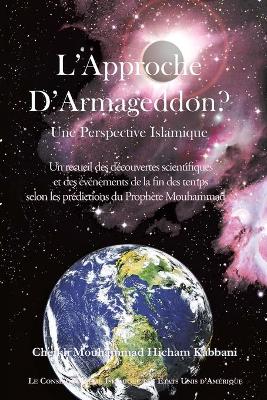 Book cover for L'Approche De Harmaguedon? Une Perspective Islamique