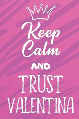 Book cover for Keep Calm and Trust Valentina